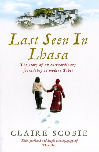 Last Seen In Lhasa By Scobie, Claire