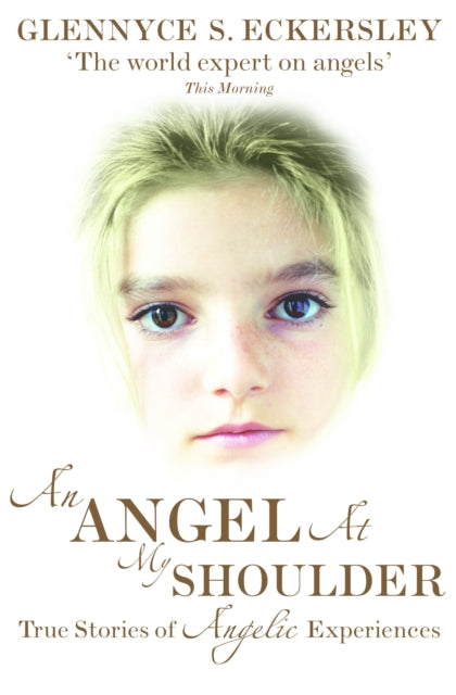 Angel At My Shoulder By Eckersley, Glennyce