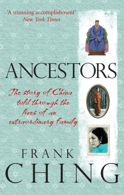 Ancestors By Ching, Frank