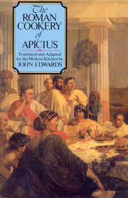 Roman Cookery Of Apicius