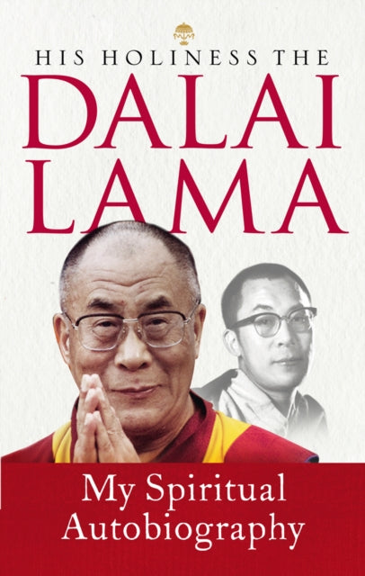 My Spiritual Autobiography By Dalai Lama