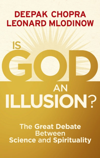 Is God An Illusion By Chopra, Deepak
