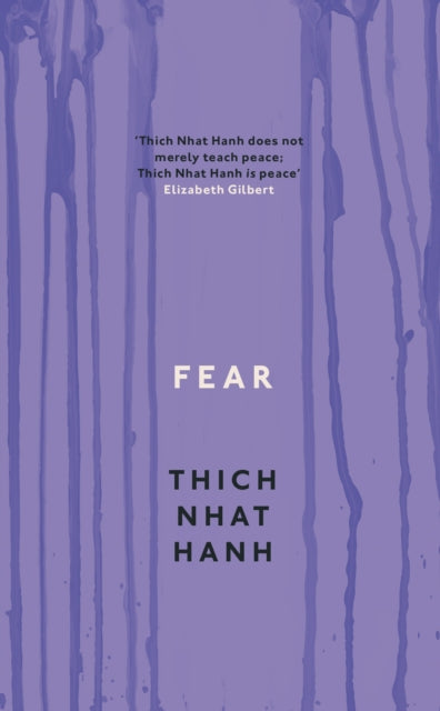 Fear By Hanh, Thich Nhat