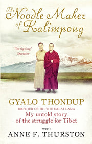 Noodle Maker Of Kalimpong By Thondup, Gyalo