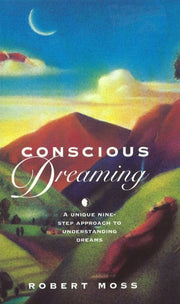 Conscious Dreaming By Miss, Robert
