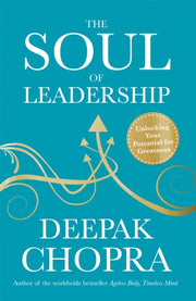 Soul Of Leadership By Chopra, Deepak