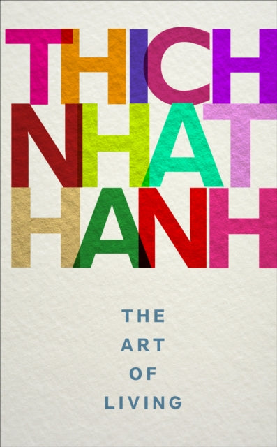 Art Of Living By Hanh, Thich Nhat