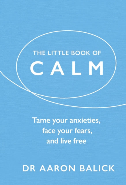 Little Book Of Calm By Balick, Aaron