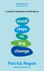 Small Steps For Big Change