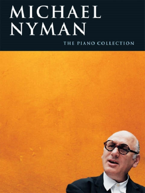 Michael Nyman The Piano Collection