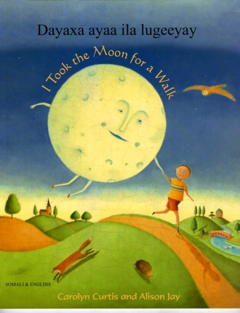 I Took The Moon For A Walk Somali