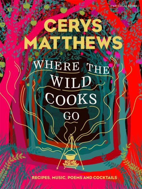 Where The Wild Cooks Go
