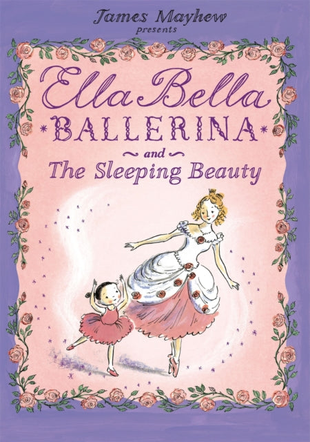 Ella Bella Ballerina & The Sleepng Beaut