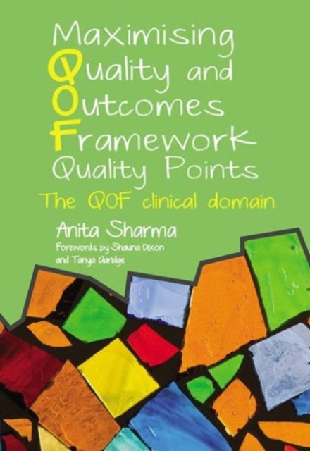 Maximising Quality & Outcomes Framework