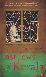 Last Jews Of Kerala By Fernandes, Edna