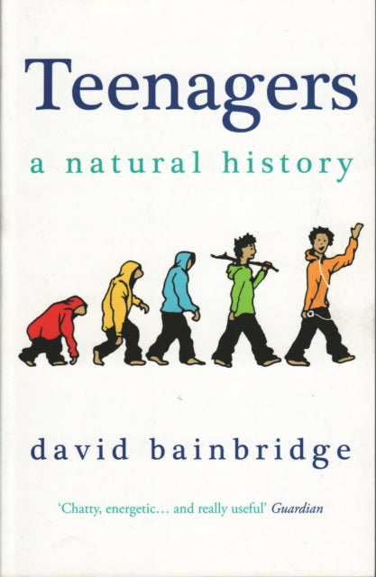 Teenagers A Natural History