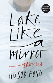 Lake Like A Mirror Stories