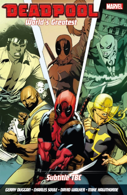 Deadpool Worlds Greatest Vol 4