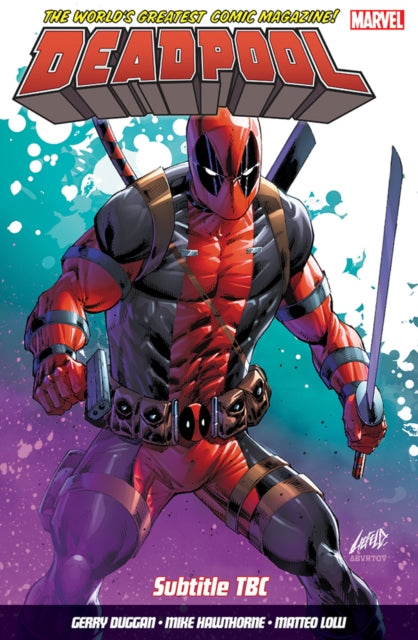 Deadpool World's Greates Vol 9: Deadpool
