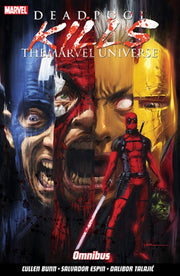Deadpool Kills The Marvel Universe Omnib