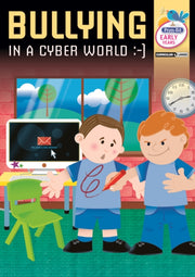 Bullying In A Cyber World - Early Years By Unknown