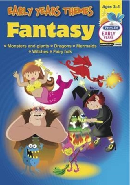 Fantasy Early Years Themes