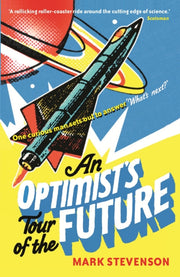 Optimists Tour Of The Future