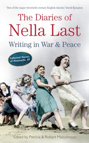 Diaries Of Nella Last By Malcolmson, Patricia