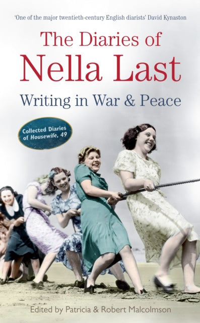 Diaries Of Nella Last By Malcolmson, Patricia