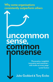 Uncommon Sense Common Nonsense