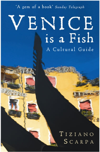 Venice Is A Fish