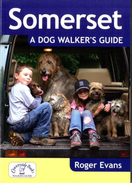 Somerset A Dog Walkers Guide
