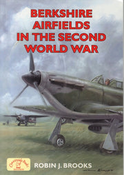 Berkshire Airfields In The Second World