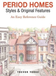 Period Homes Styles & Original Features