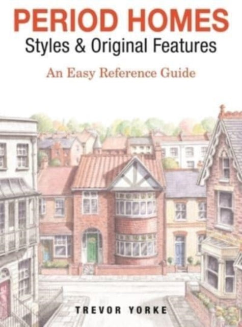 Period Homes Styles & Original Features