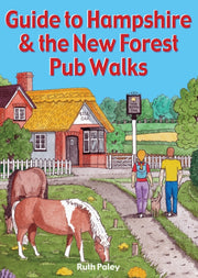 Guide To Hampshire/new Forest Pub Walks