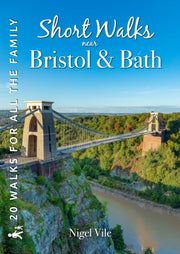 Short Walks Near Bristol & Bath By Vile, Nigel