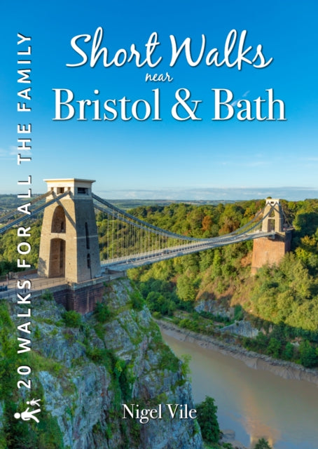 Short Walks Near Bristol & Bath