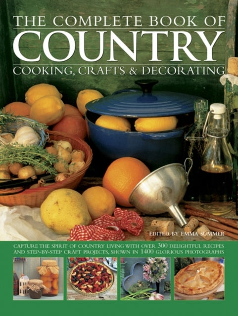 Complete Book Of Country Cooking Crafts