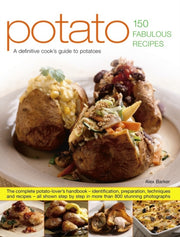 Potato 150 Fabulous Recipes