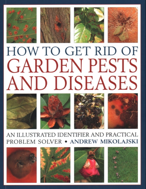 How To Get Rid Of The Garden Pests