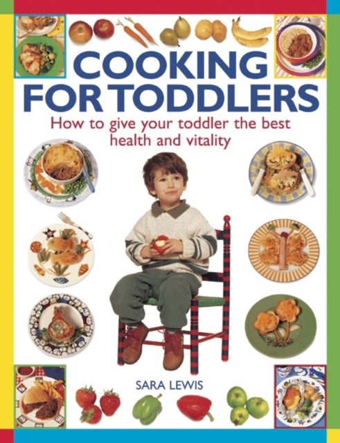 Cooking For Toddlers By Lewis, Sara