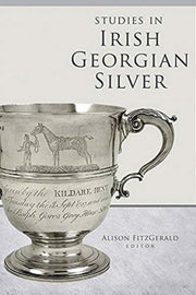 Studies In Irish Georgian Silver