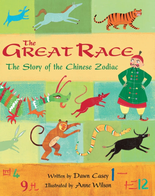Great Race: The Story Of The Chinese Zod By Casey, Dawn