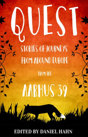 Quest: Stories Of Journeys From Around