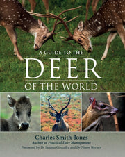 Guide To The Deer Of The World