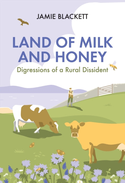 Land Of Milk & Honey By Blackett, Jamie