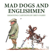 Mad Dogs & Englishmen