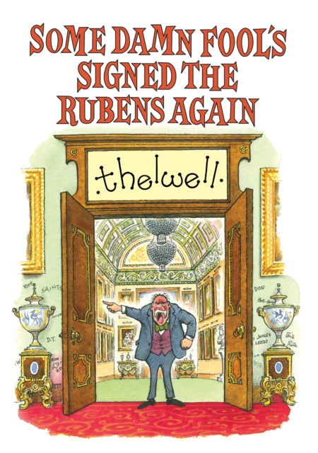 Some Damn Fools Signed The Rubens Again