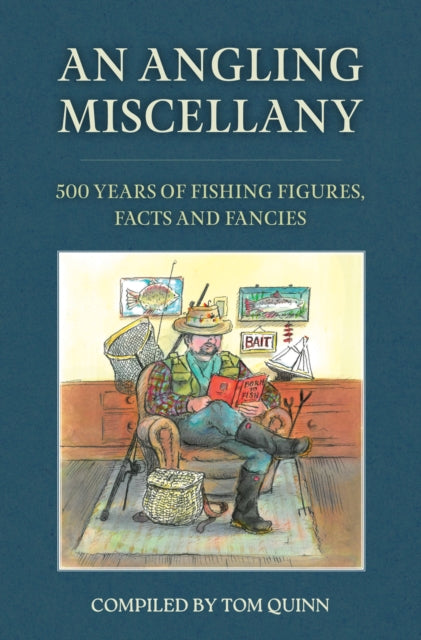 Angling Miscellany By Quinn, Tom